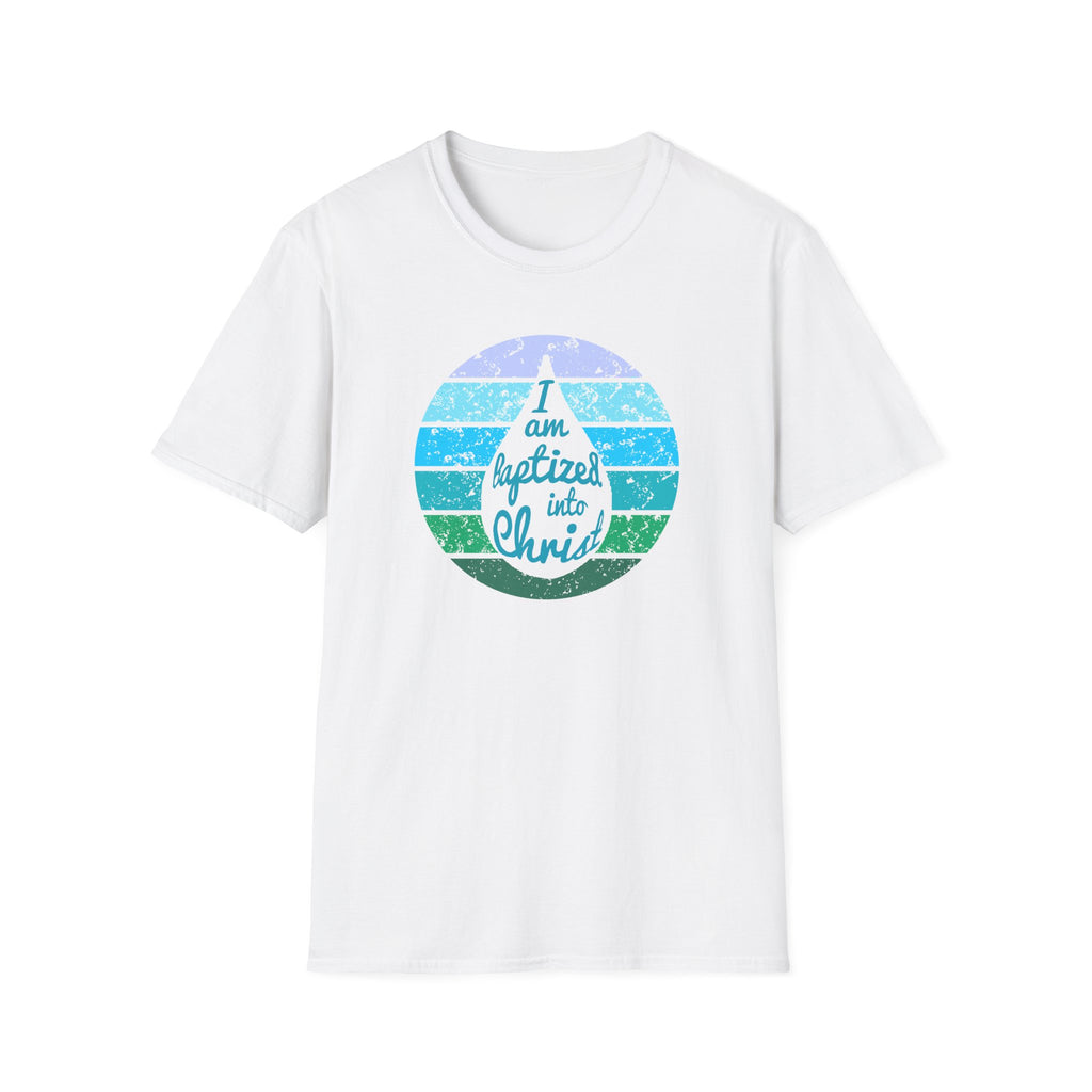 I Am Baptized into Christ Water Drop Christian Tee