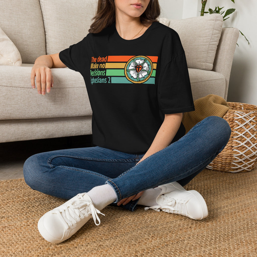 The Dead Make No Decisions Ephesians 2 Vintage Tee