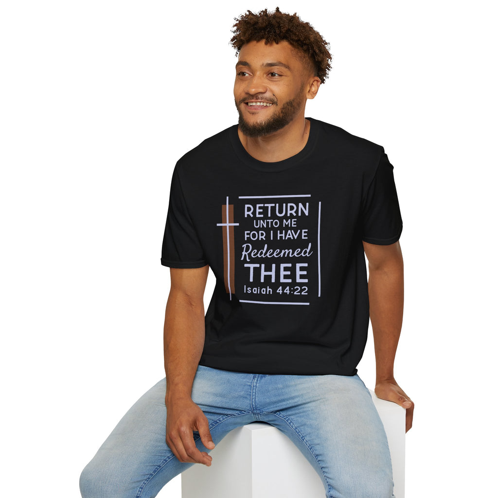 Return Unto Me T-Shirt — Isaiah 44:22 Christian Faith Tee
