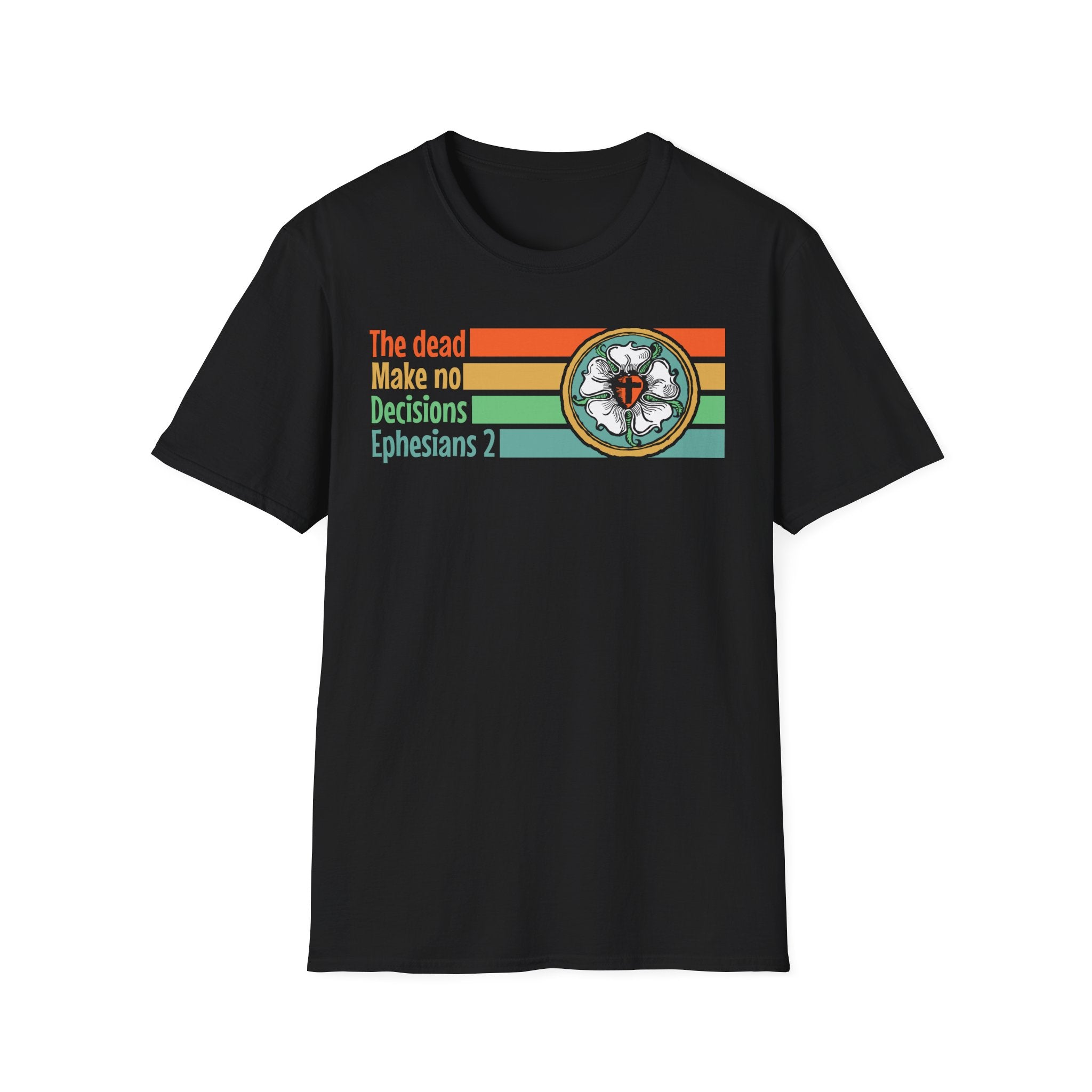 The Dead Make No Decisions Ephesians 2 Vintage Tee