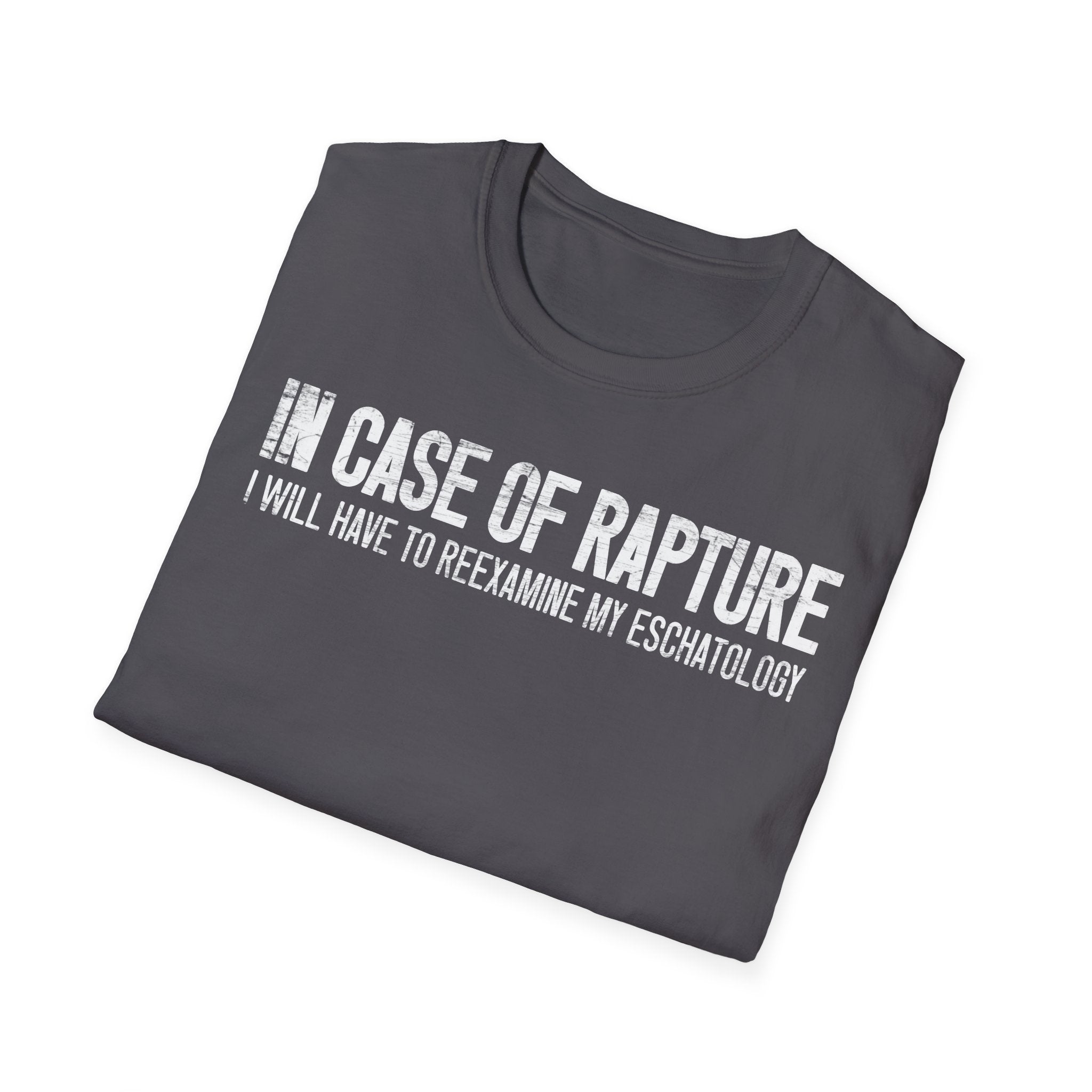 In Case of Rapture TShirt