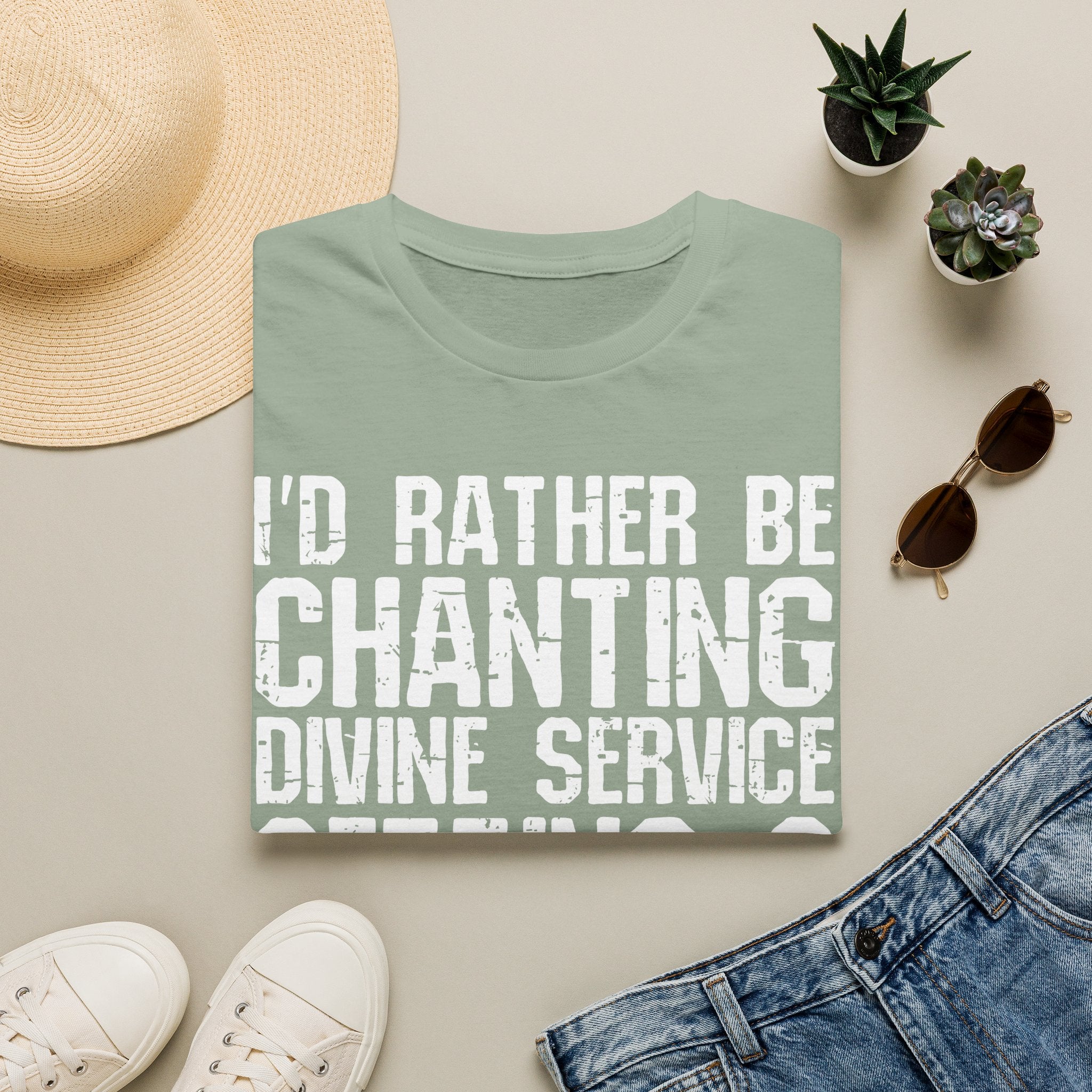 I'd Rather Be Chanting Divine Service 3 Tee