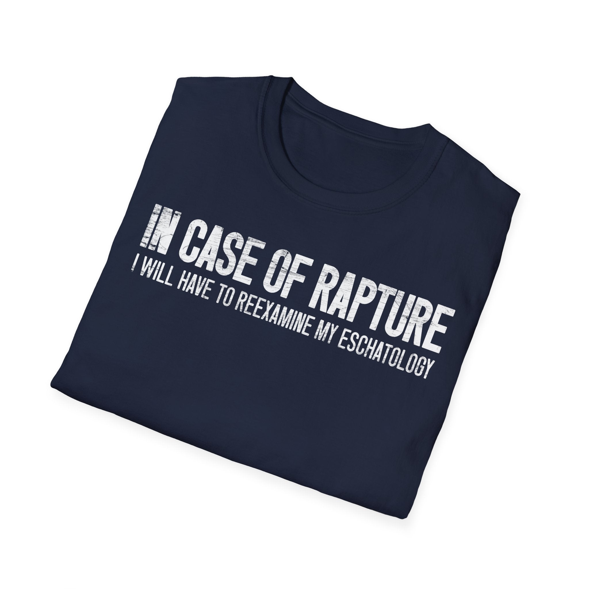 In Case of Rapture TShirt