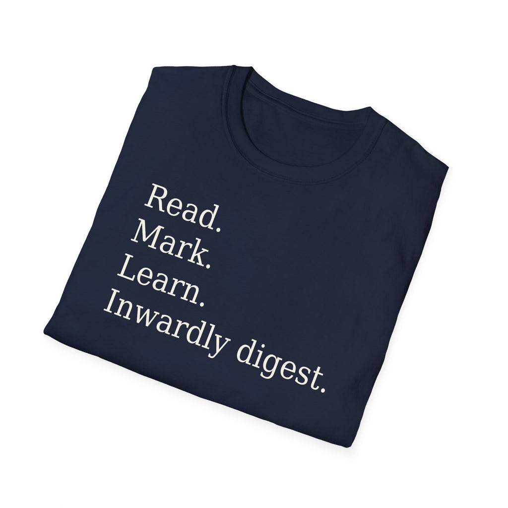 Read. Mark. Learn. Inwardly digest. Shirt