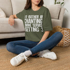 I'd Rather Be Chanting Divine Service 3 Tee