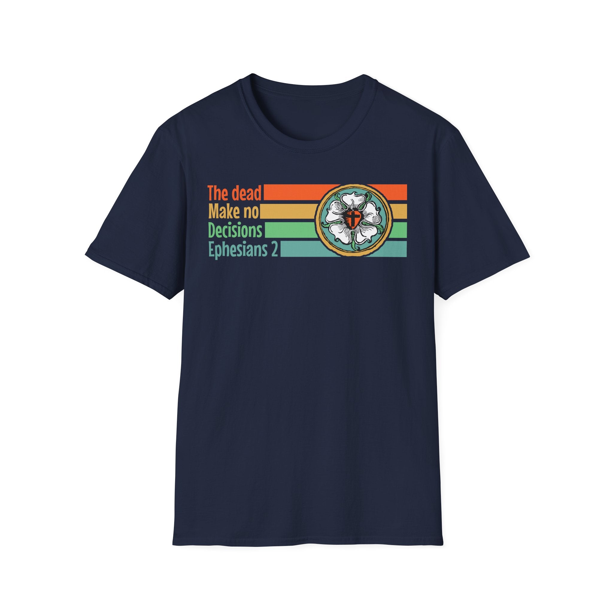 The Dead Make No Decisions Ephesians 2 Vintage Tee