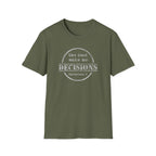 The Dead Make No Decisions Ephesians 2 Scripture Tee
