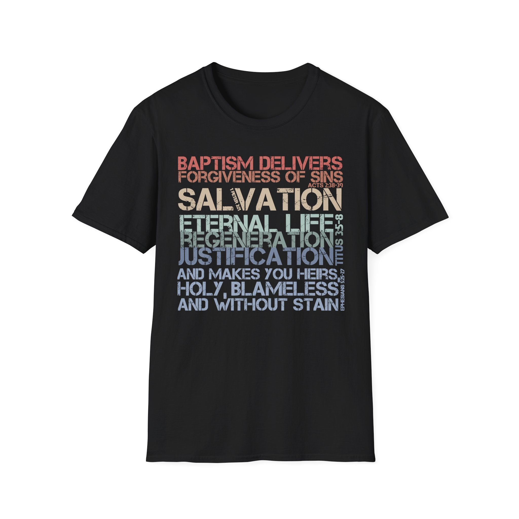 Baptism Delivers T-Shirt