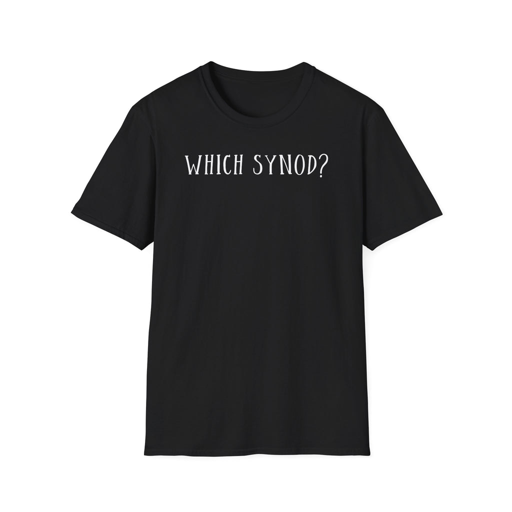 Which Synod? T-Shirt