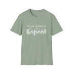 "Tis The Season To Repent" Advent Holiday Tee