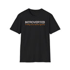Introverted But Willing to Discuss Baptismal Regeneration Tee
