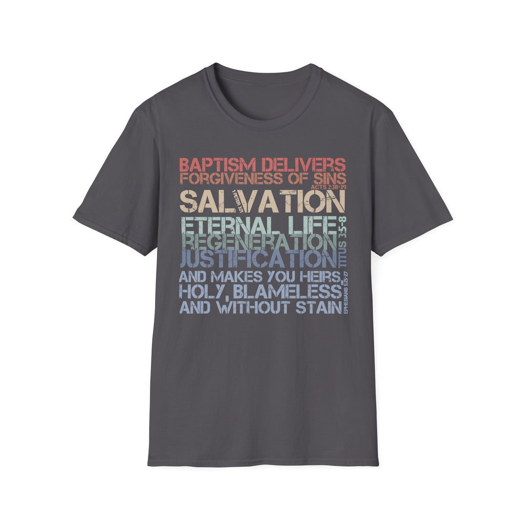 Baptism Delivers T-Shirt