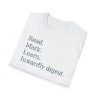 Read. Mark. Learn. Inwardly digest. Shirt