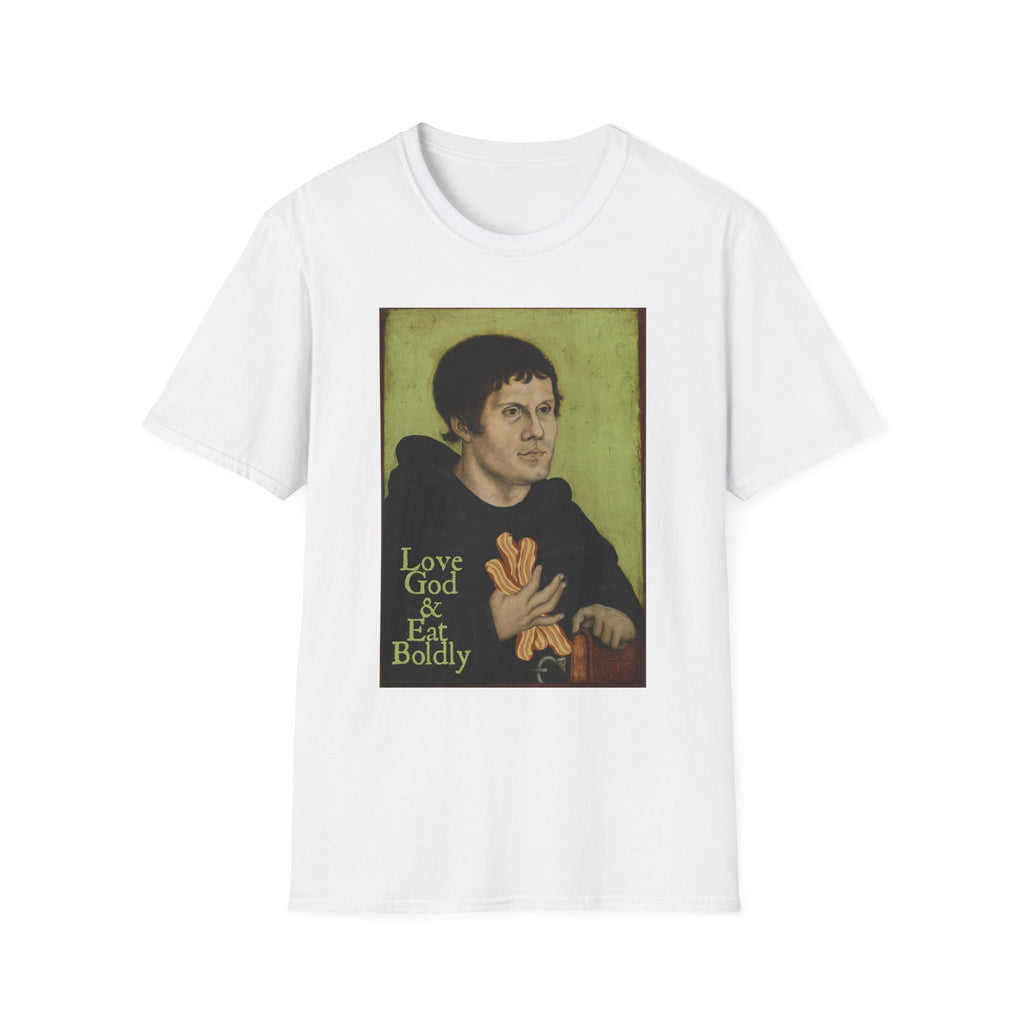 Love God, Eat Boldly Martin Luther Portrait Tee
