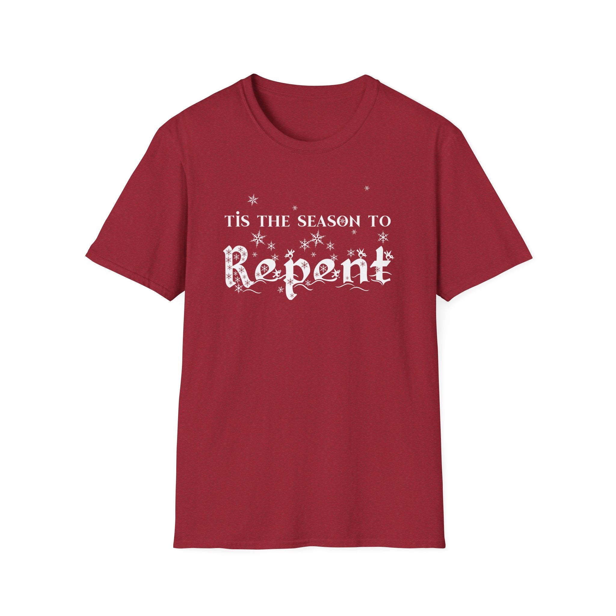 "Tis The Season To Repent" Advent Holiday Tee
