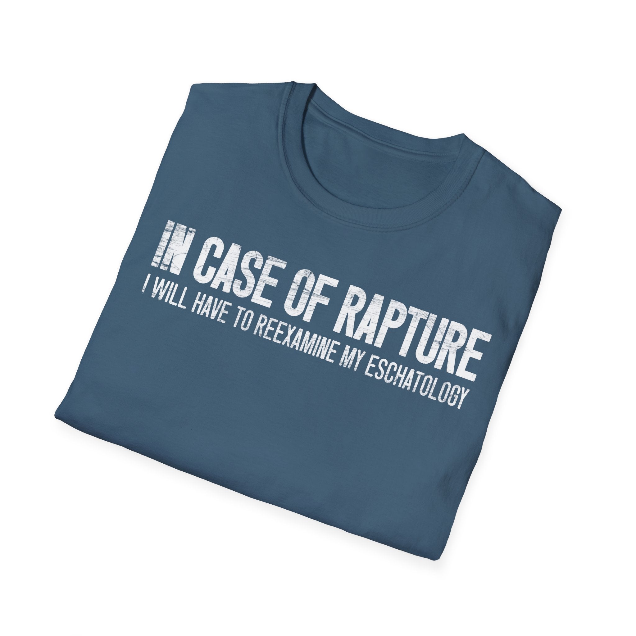 In Case of Rapture TShirt