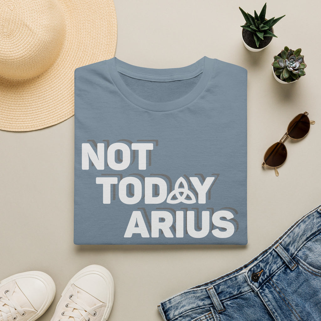 Not Today Arius Graphic Tee