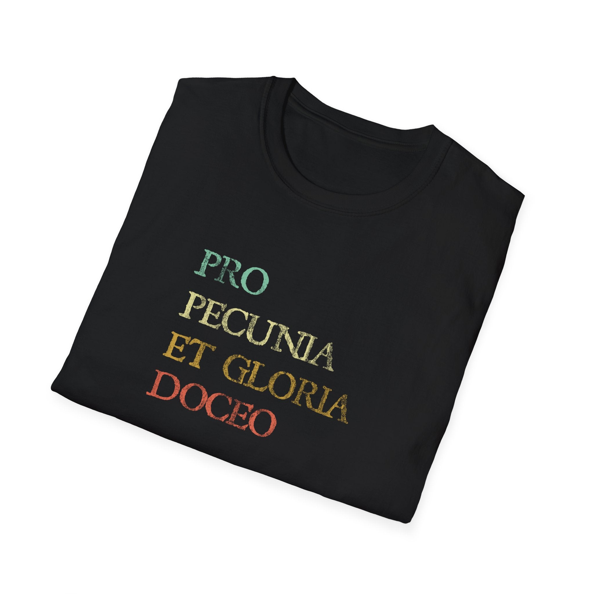 Pro Pecunia Et Gloria Doceo Vintage Latin Shirt