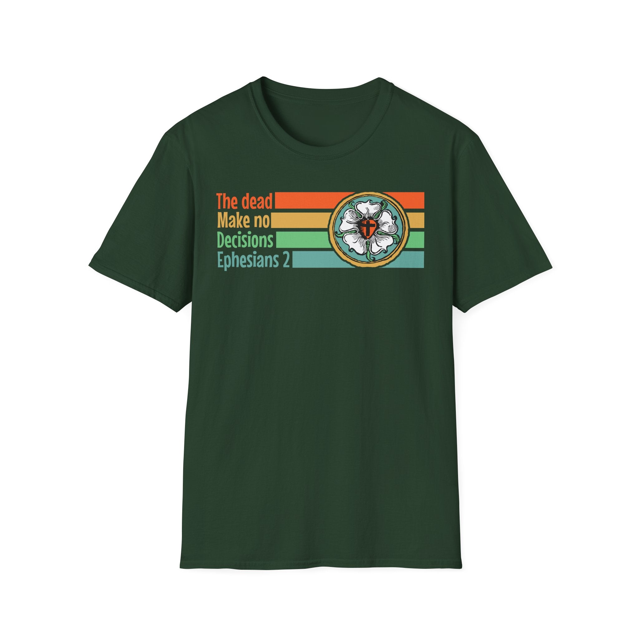 The Dead Make No Decisions Ephesians 2 Vintage Tee