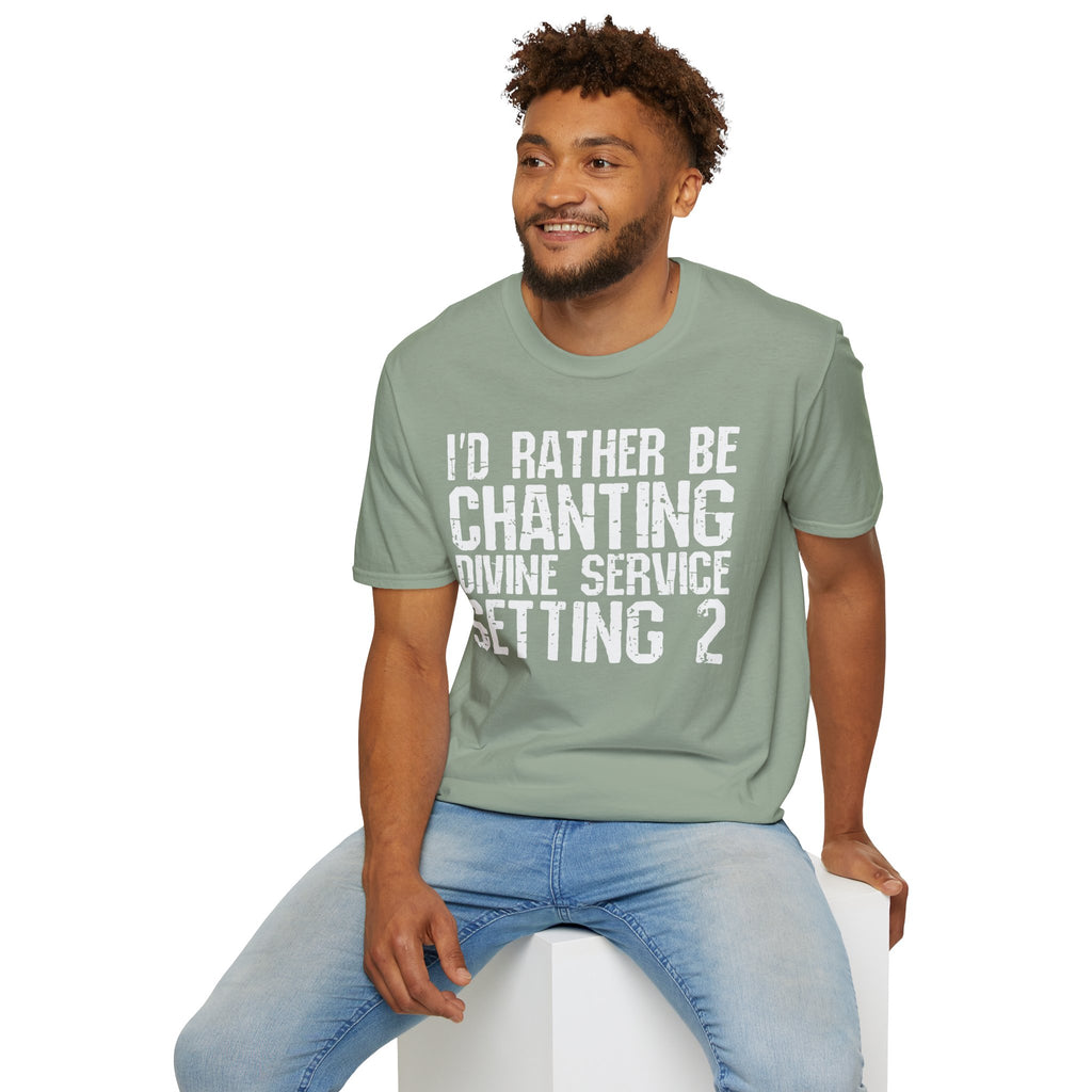 I'd Rather Be Chanting T-Shirt — Funny Spiritual Yoga Shirt