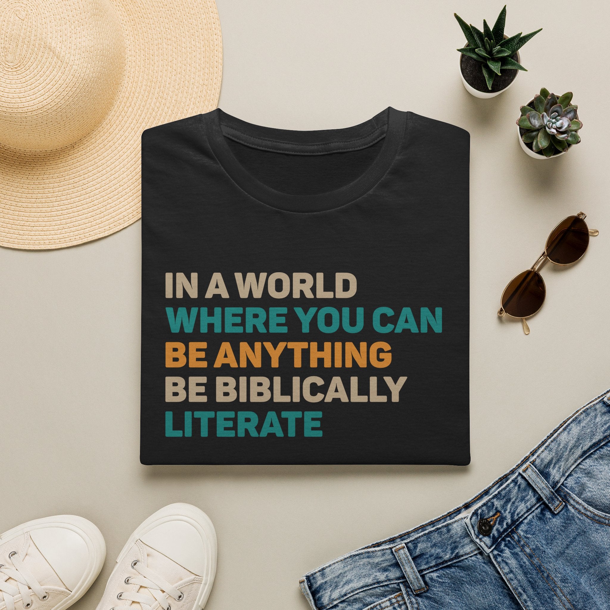 Biblically Literate T-Shirt — "In a World Where You Can Be Anything Be Biblically Literate"