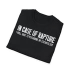 In Case of Rapture TShirt