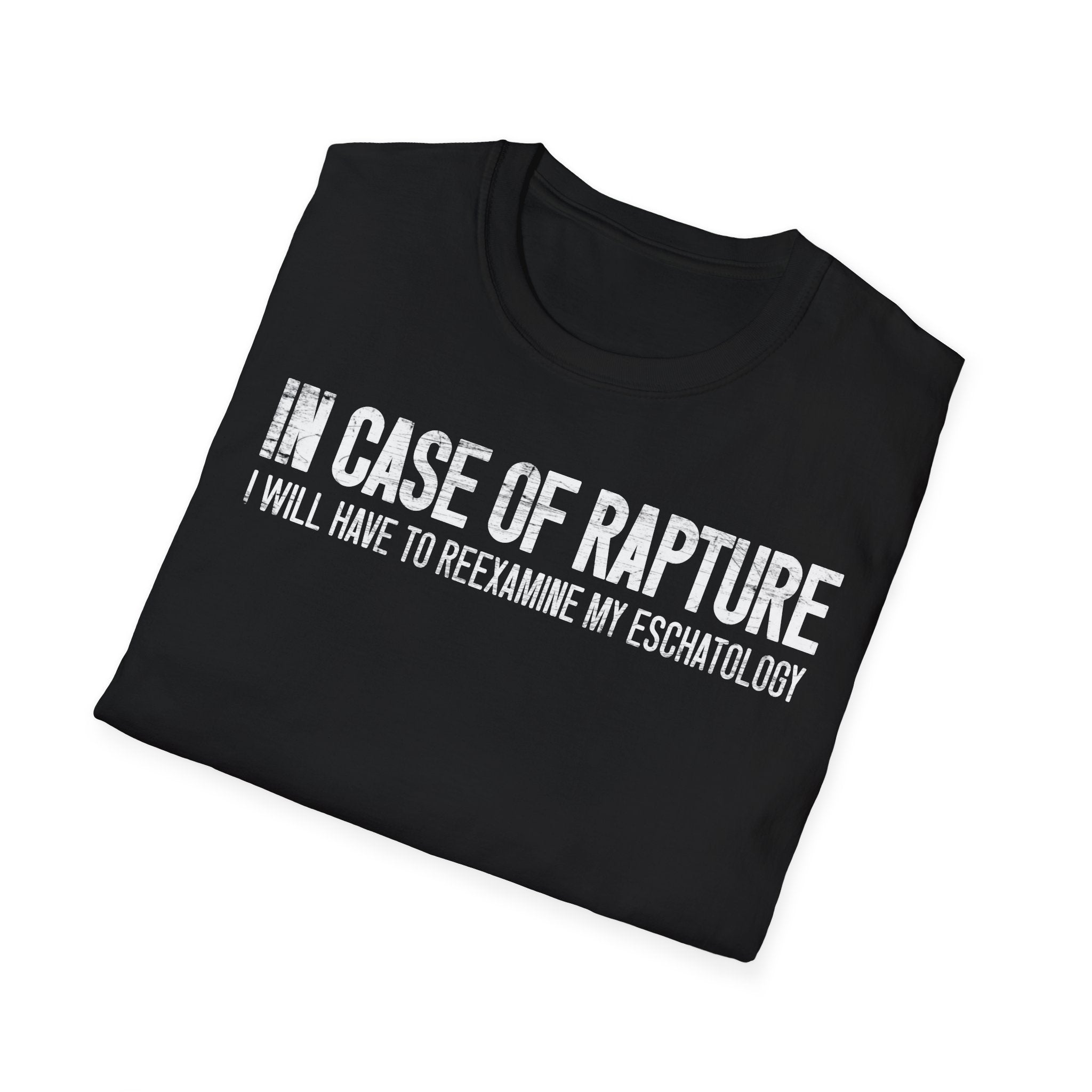 In Case of Rapture TShirt