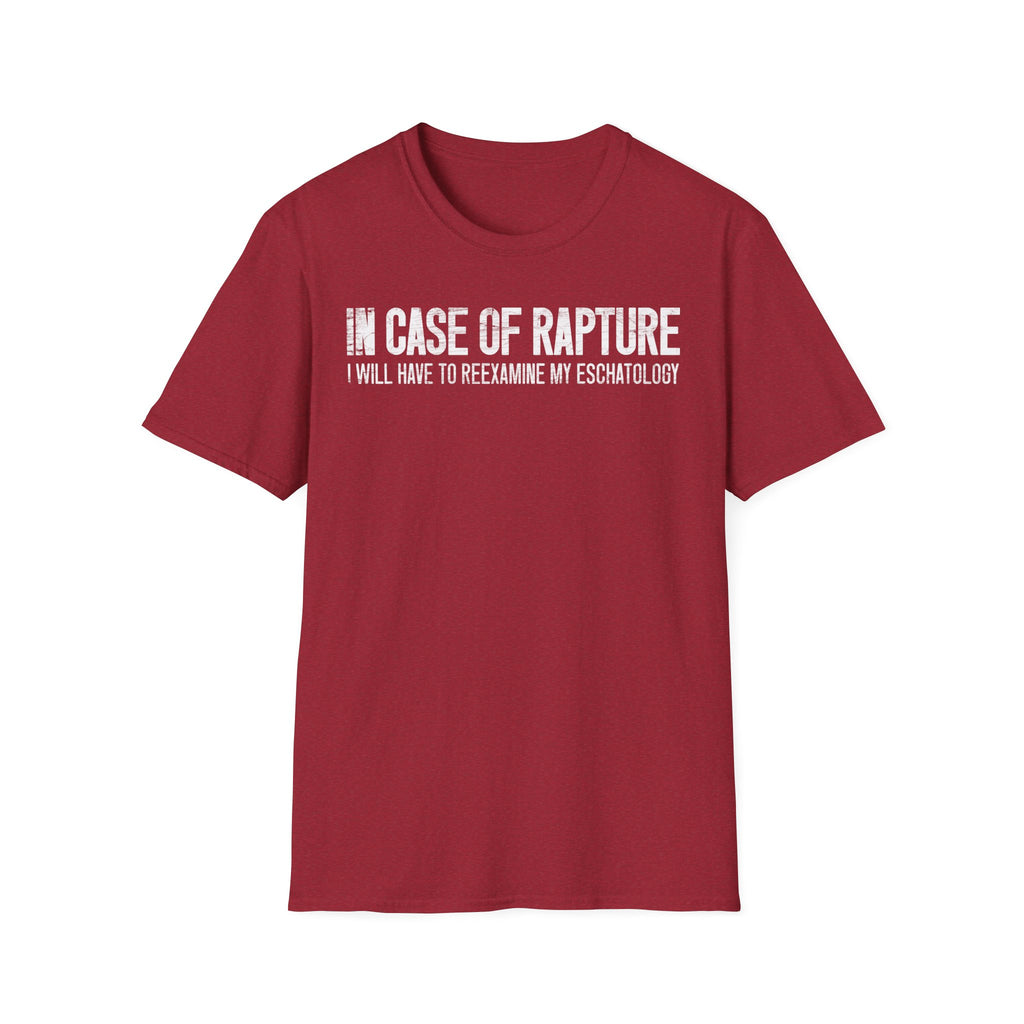 In Case of Rapture TShirt