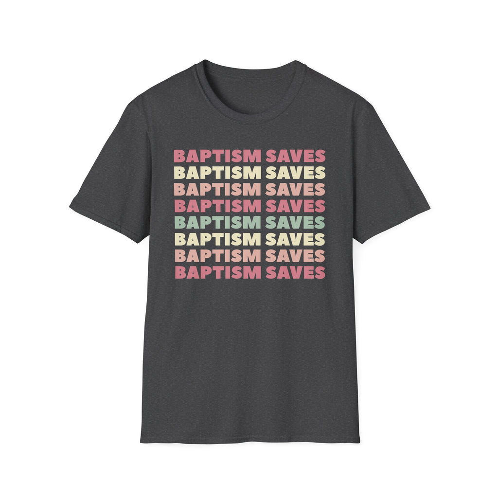 Baptism Saves Retro Graphic T-Shirt