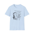 I Homeschool for the Money T-Shirt