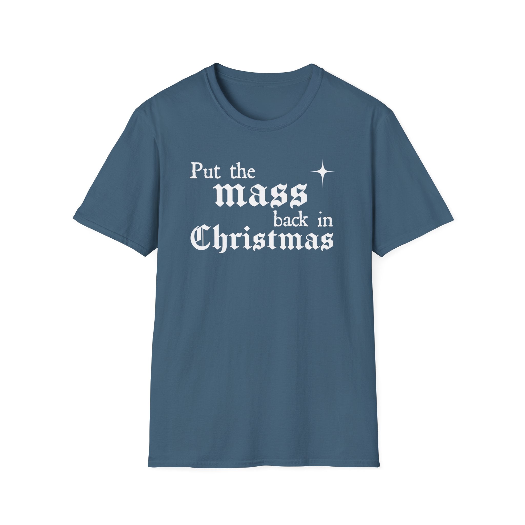 Put the Mass Back in Christmas T-Shirt
