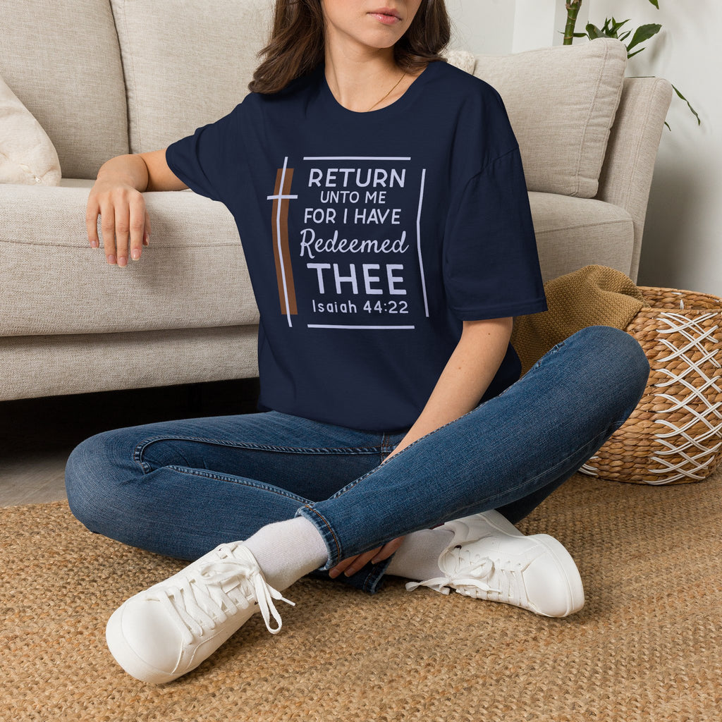 Return Unto Me T-Shirt — Isaiah 44:22 Christian Faith Tee