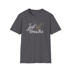 Just Breathe T-Shirt