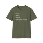 Read. Mark. Learn. Inwardly digest. Shirt