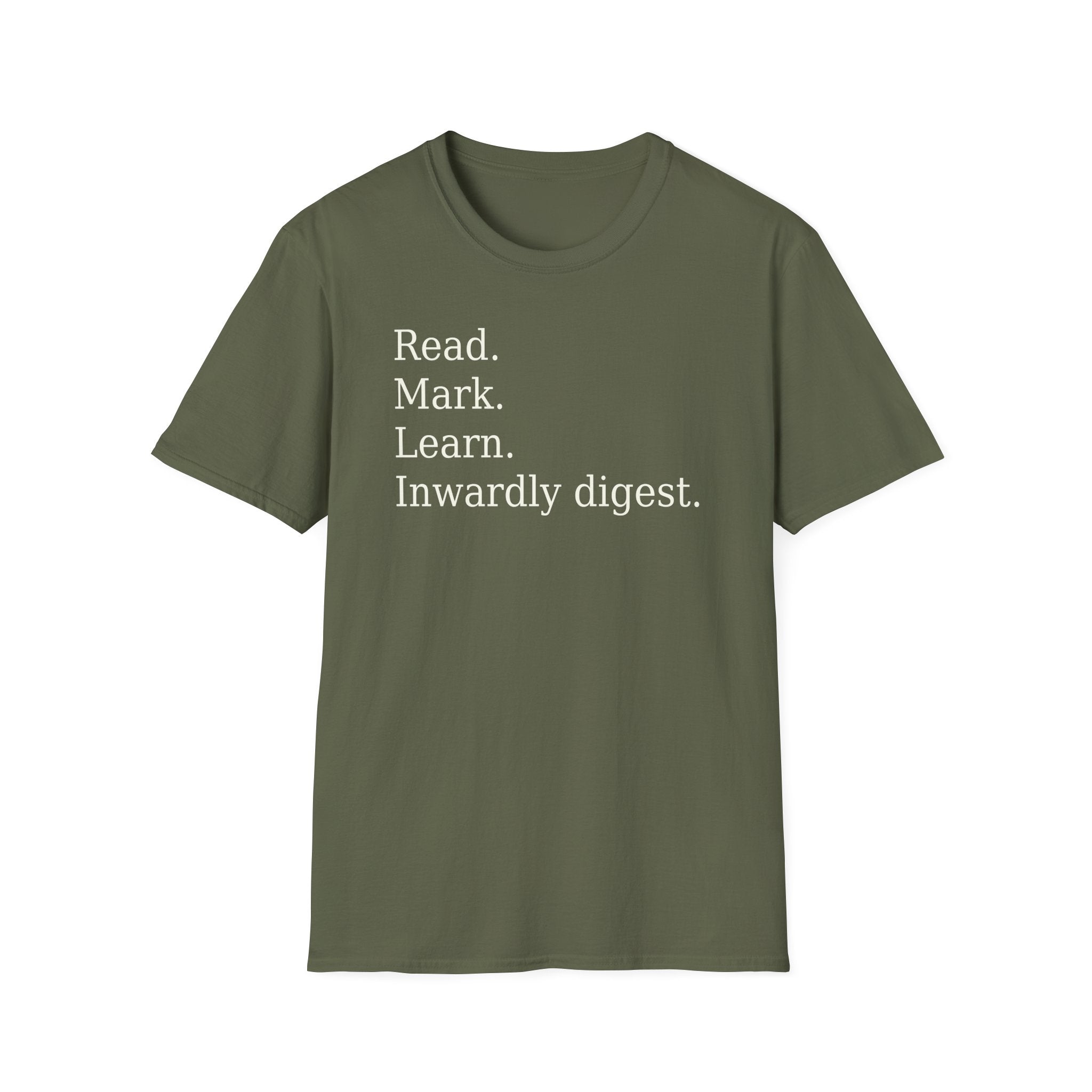 Read. Mark. Learn. Inwardly digest. Shirt