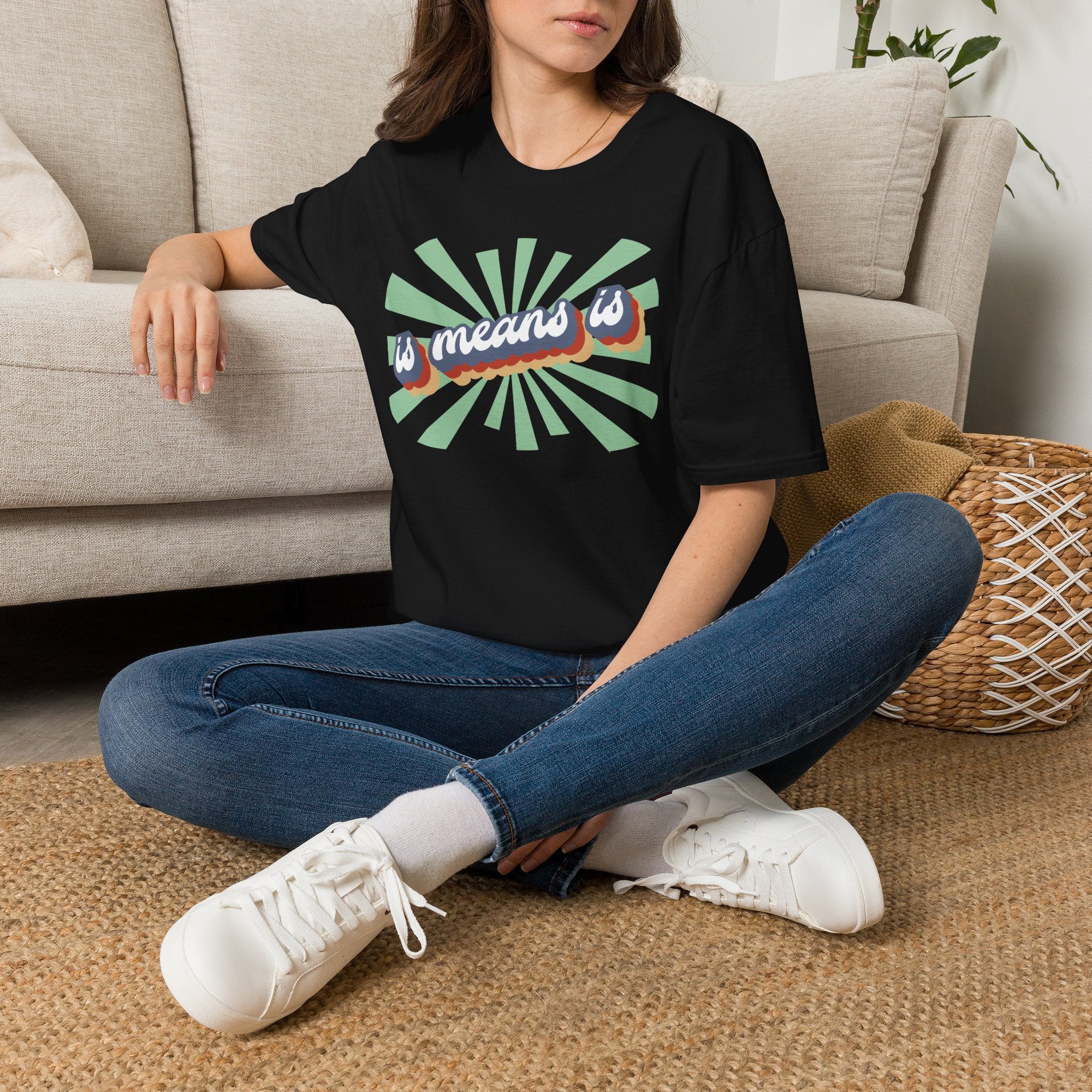 Retro "is means is" Graphic T-Shirt — Vintage Sunburst Casual Tee