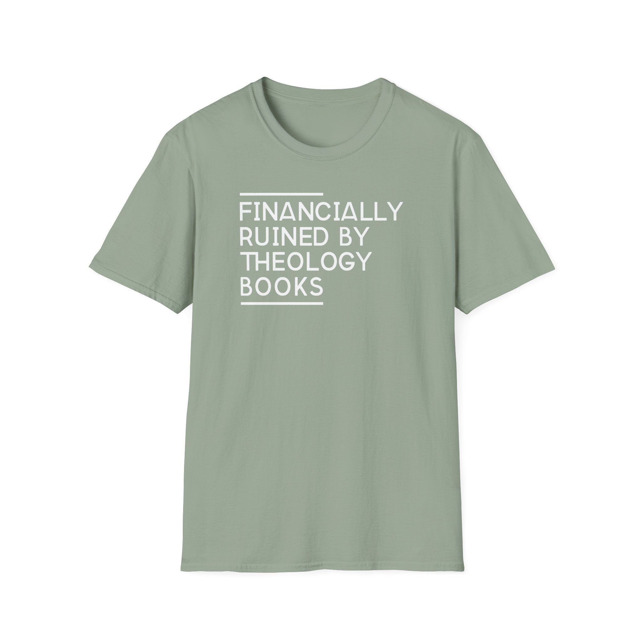 Financially Ruined by Theology Books T-Shirt