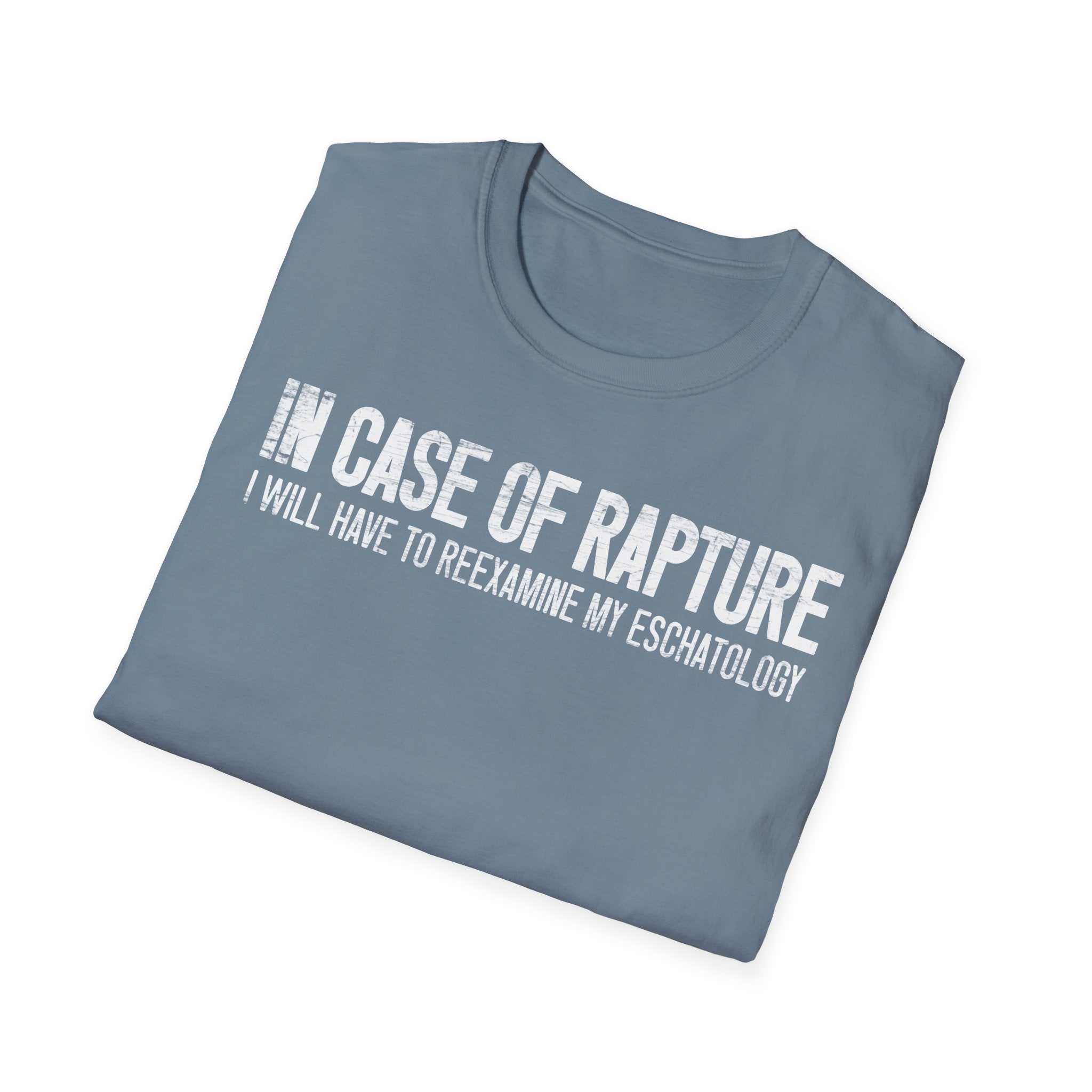 In Case of Rapture TShirt