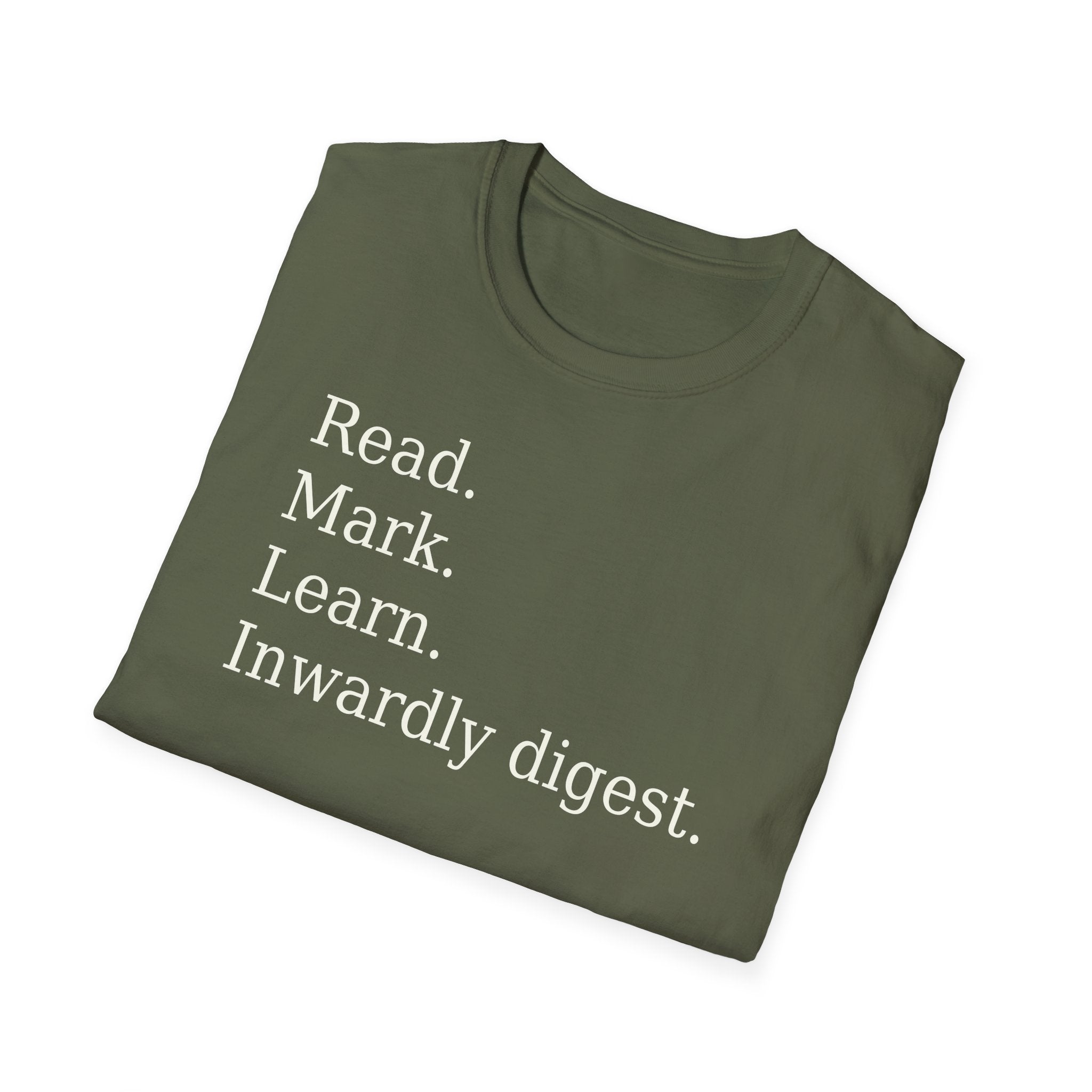 Read. Mark. Learn. Inwardly digest. Shirt