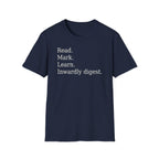 Read. Mark. Learn. Inwardly digest. Shirt