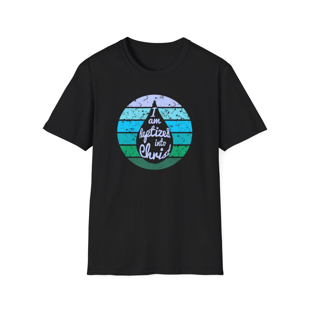 I Am Baptized into Christ Water Drop Christian Tee