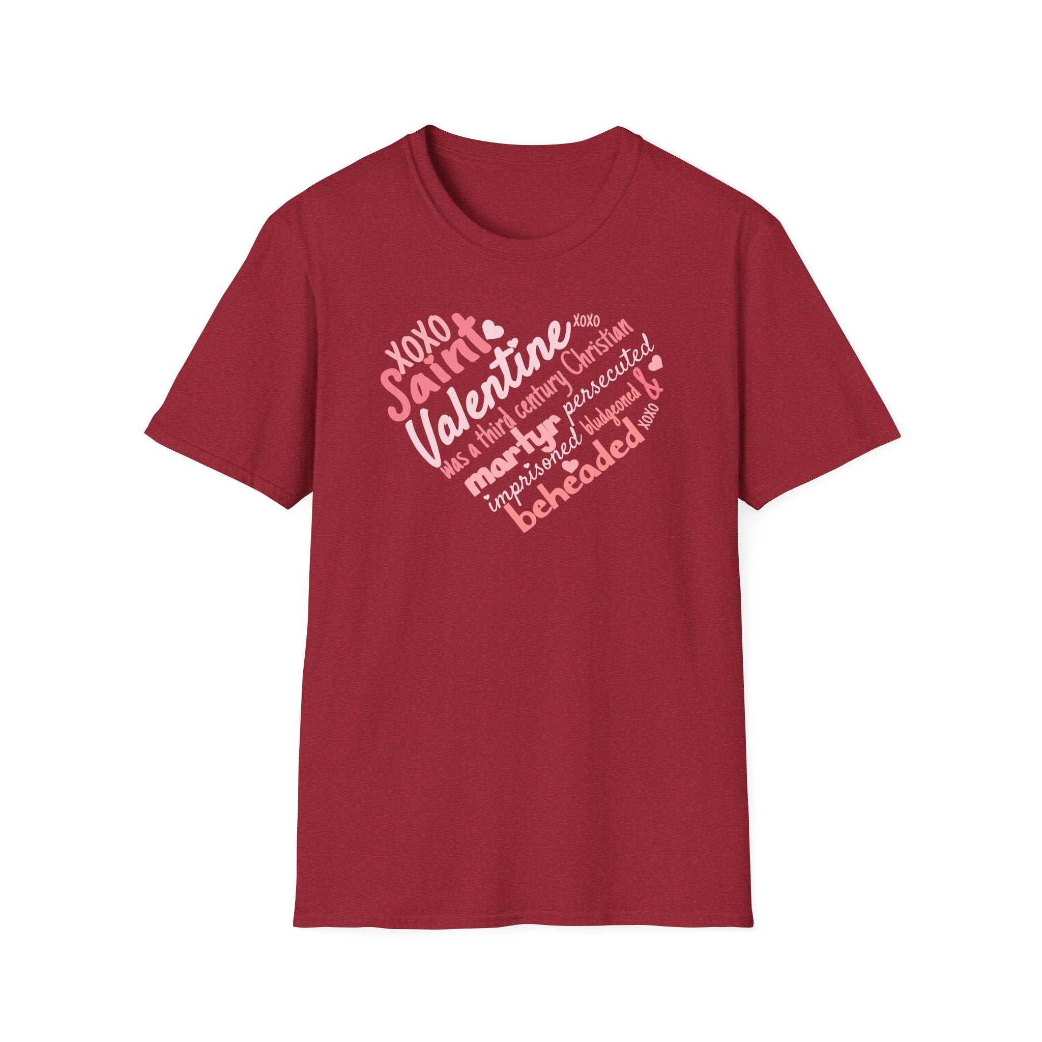Bludgeoned and Beheaded - St. Valentine Saint Heart T-Shirt