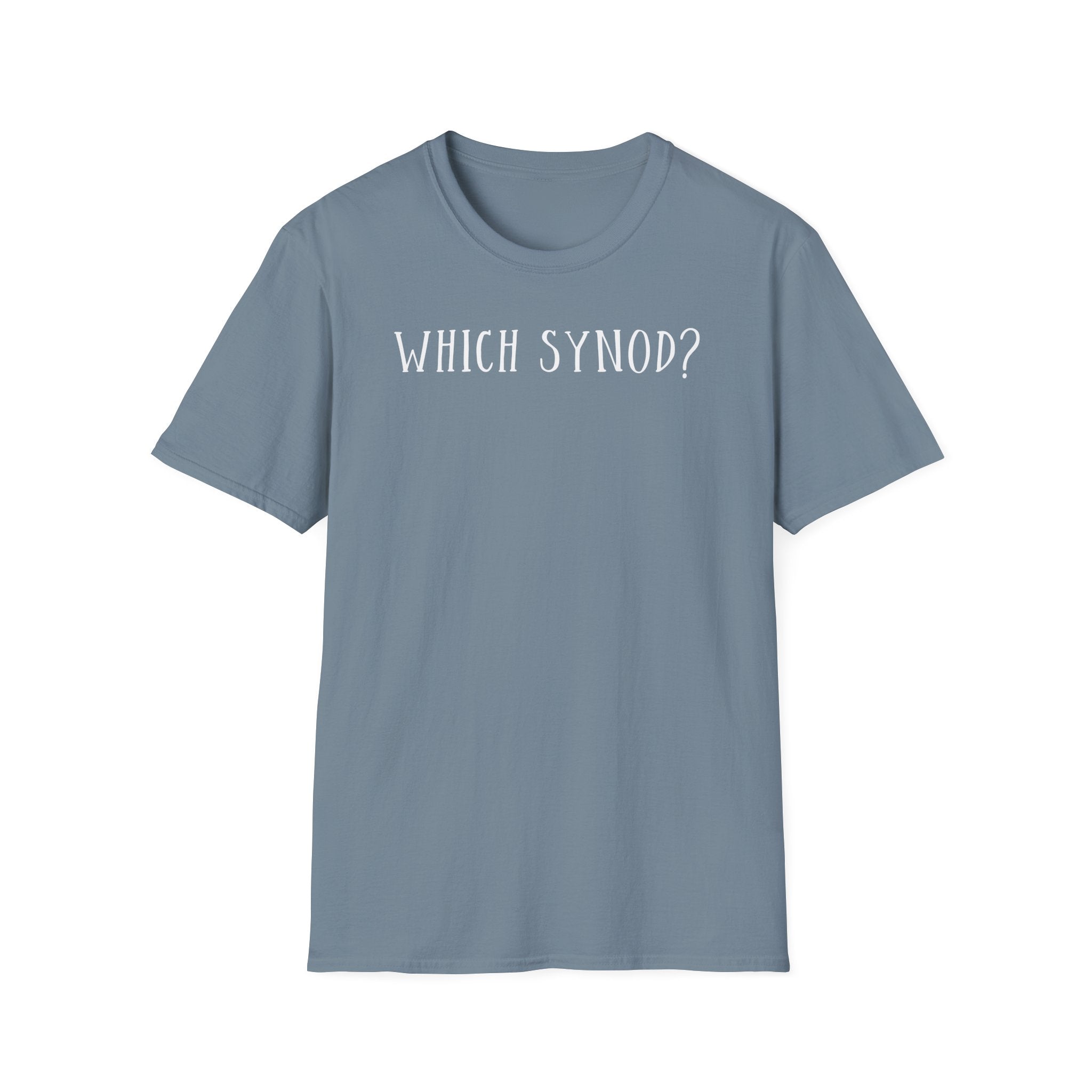 Which Synod? T-Shirt