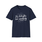 He Delights in Mercy T-Shirt — Micah 7:18 Christian Scripture Tee