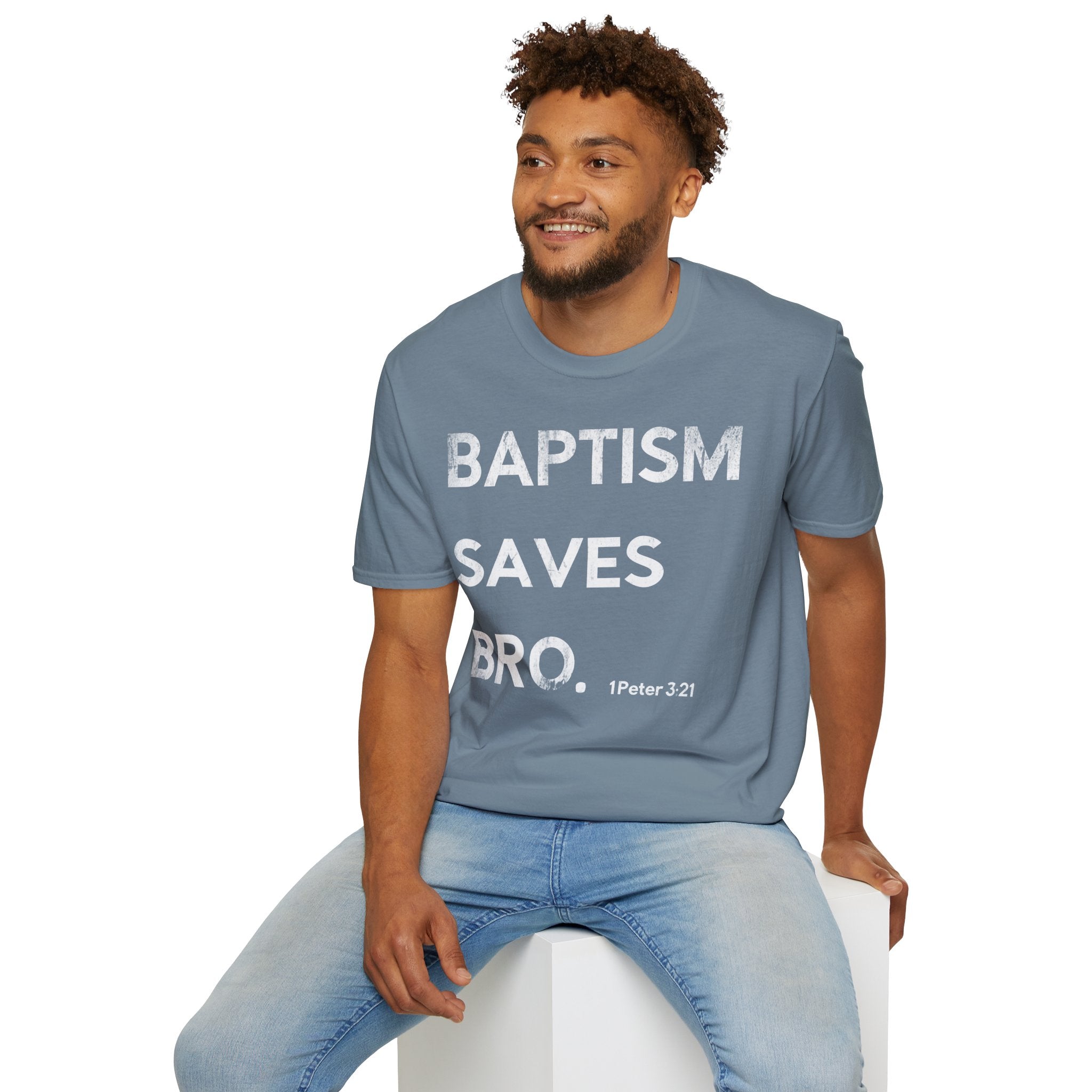 Baptism Saves T-Shirt  (1 Peter 3:21)
