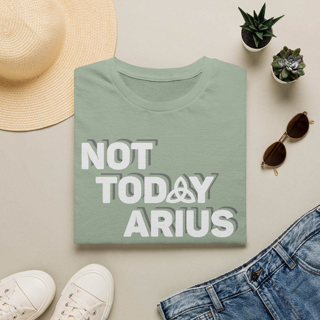 Not Today Arius Graphic Tee