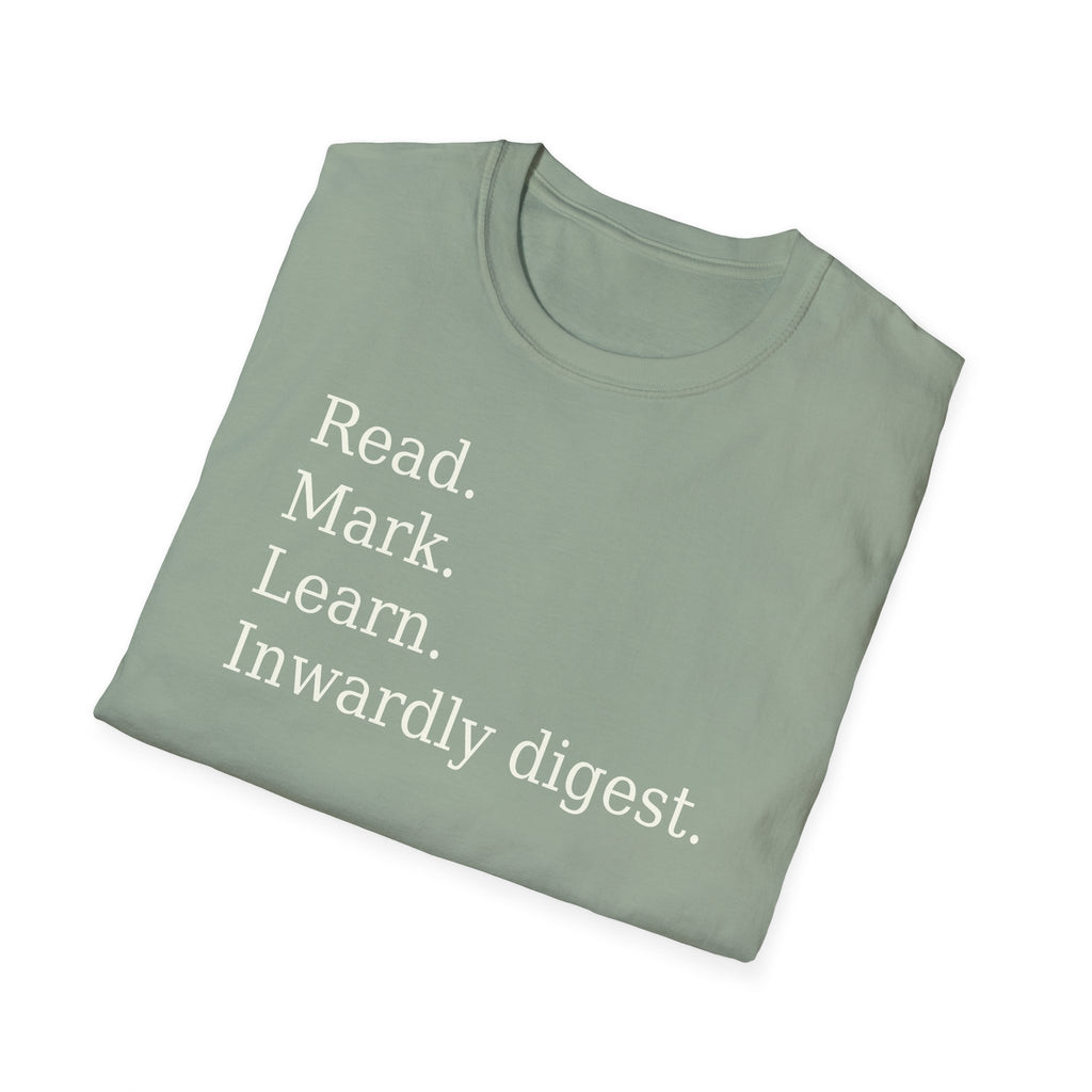 Read. Mark. Learn. Inwardly digest. Shirt