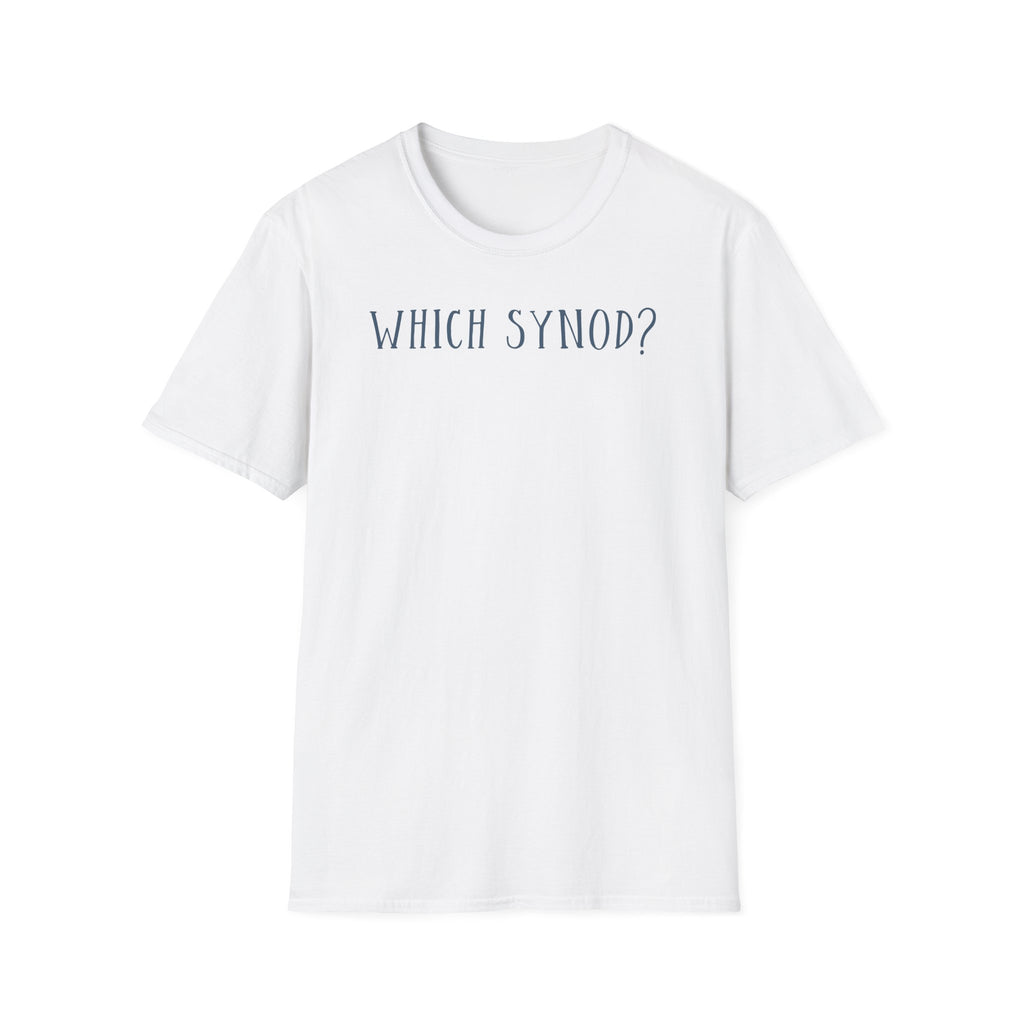 Which Synod? T-Shirt