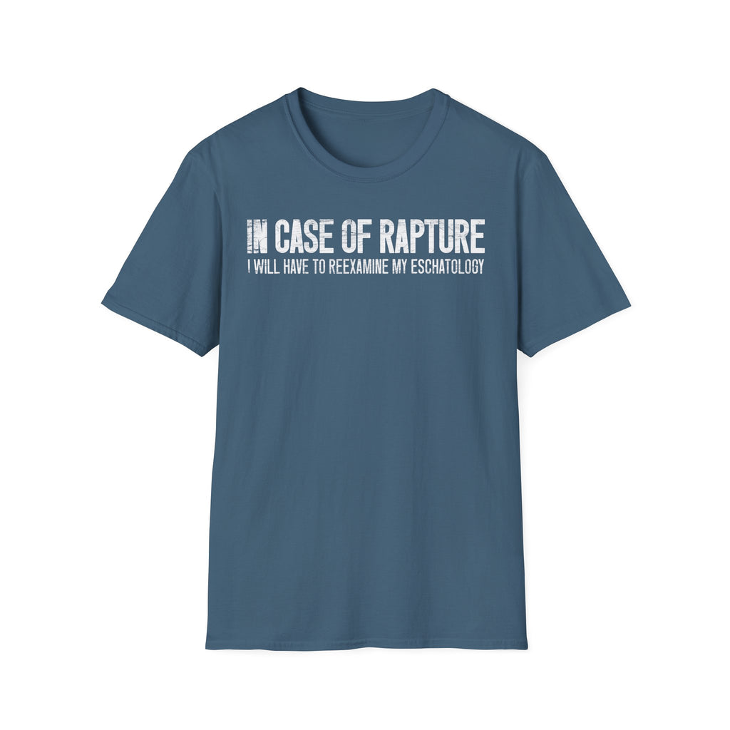 In Case of Rapture TShirt