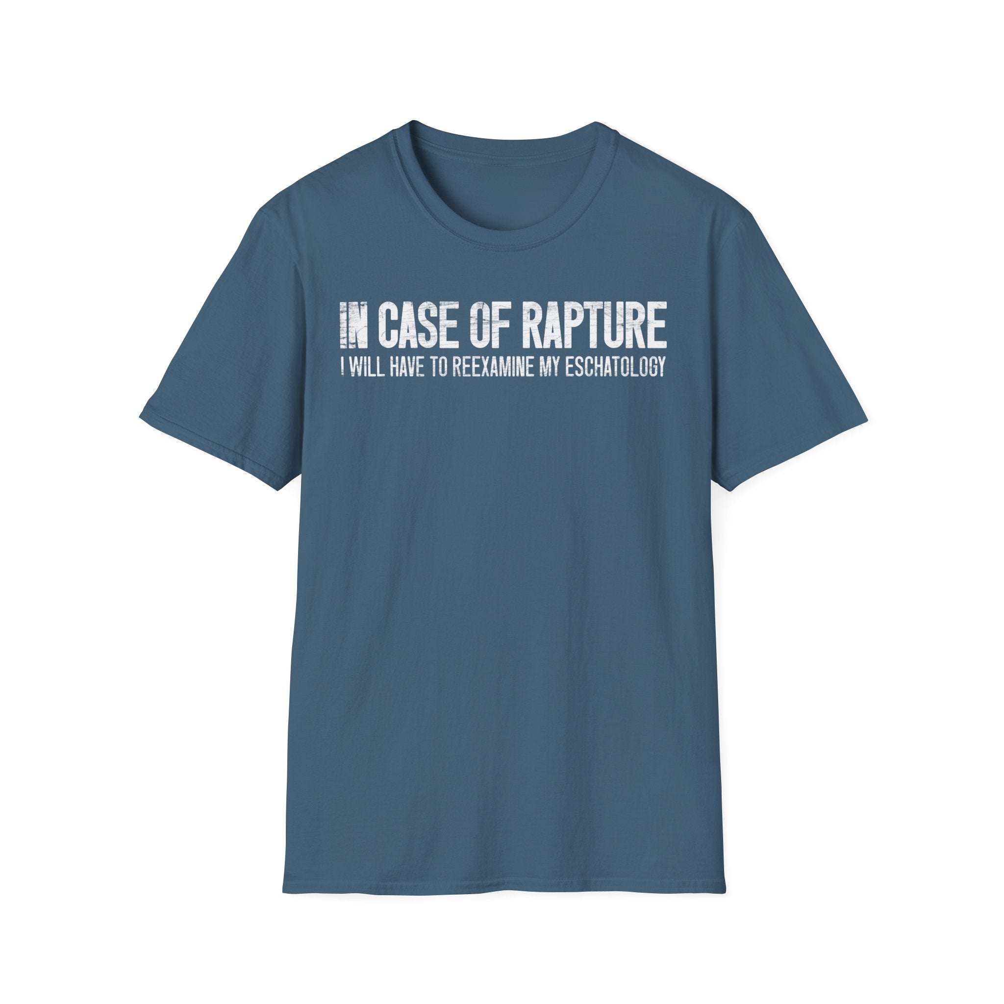 In Case of Rapture TShirt